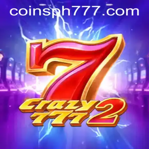 Exploring Crazy7772: A New Gaming Sensation and How to Get PH777 Free Coins