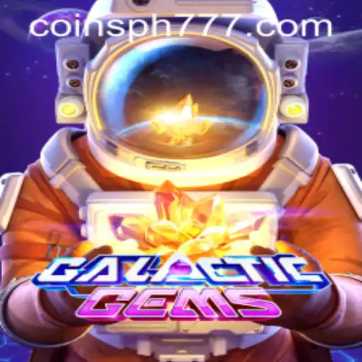 Explore the Exciting World of GalacticGems and PH777 Free Coins