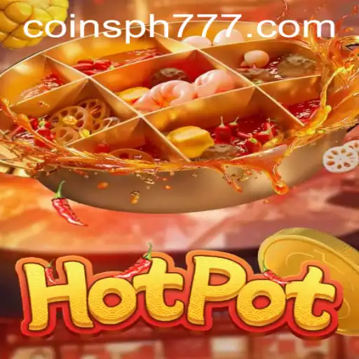 Mastering the Game of Hotpot: A Comprehensive Guide to PH777 Free Coins