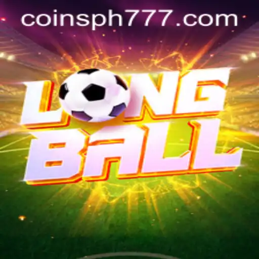 Exploring LongBall: A Comprehensive Guide to the Game and PH777 Free Coins