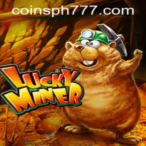 Exploring the Thrills of LuckyMiner and the Allure of PH777 Free Coins